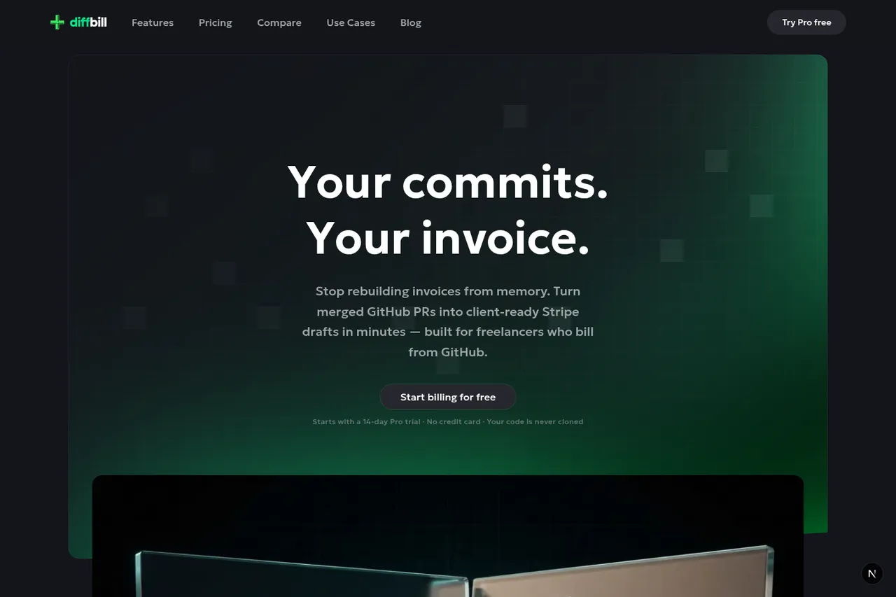 diffbill's home page: the headline Your commits. Your invoice. over a dark green field, above a line about turning merged GitHub pull requests into client-ready Stripe drafts.