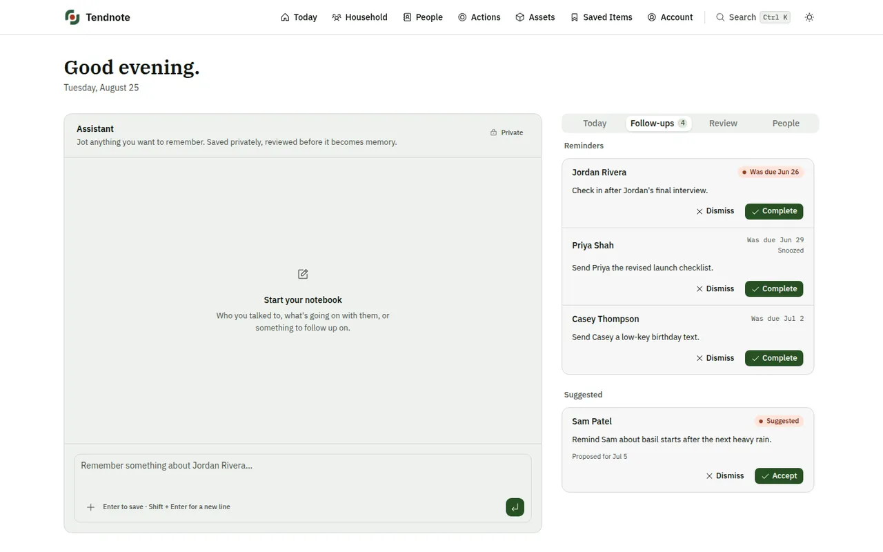 tendnote's Today view: a capture composer on the left, and a Follow-ups rail listing overdue reminders for three people alongside one suggested follow-up awaiting a decision.