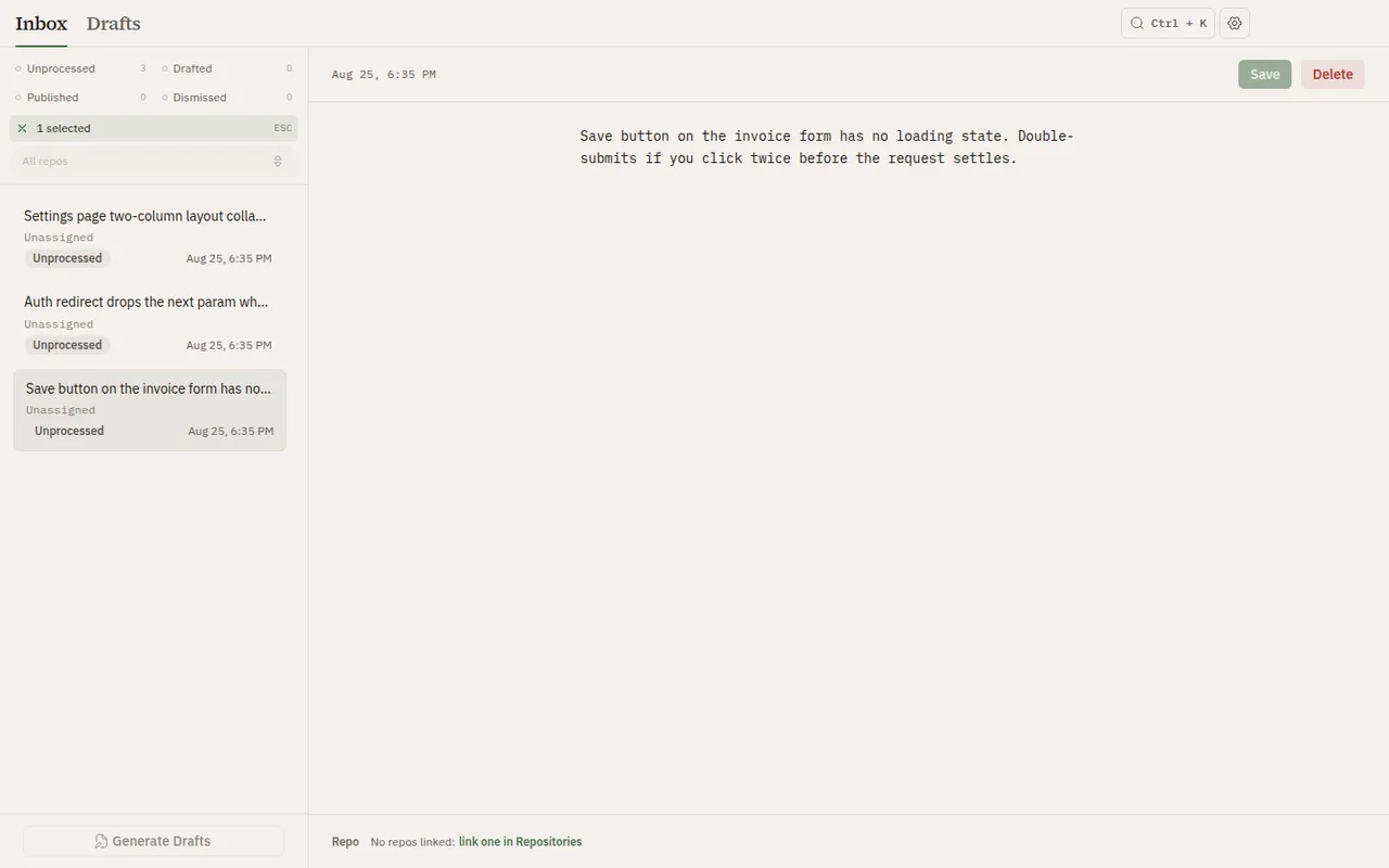 pilog's inbox: status counts for unprocessed, drafted, published and dismissed notes, three captured notes in the list, one of them selected and open in the editor, and a Generate Drafts button below a footer reading no repos linked.